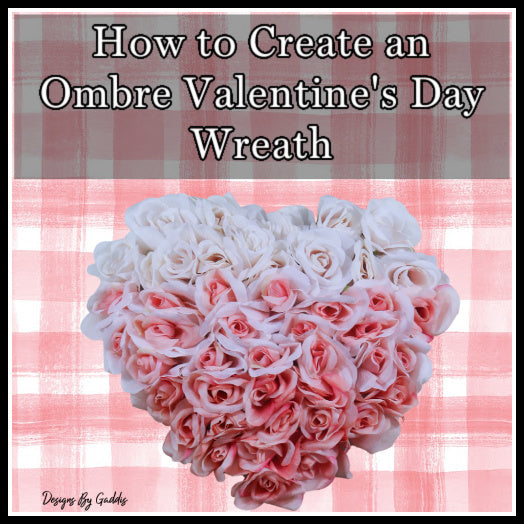 How to Make a Valentines Day Ombre Wreath