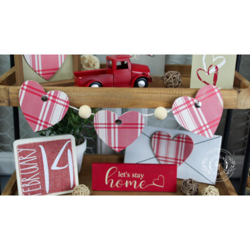 How to Create a Valentine's Day Banner for a Tier Tray, or Shelf.