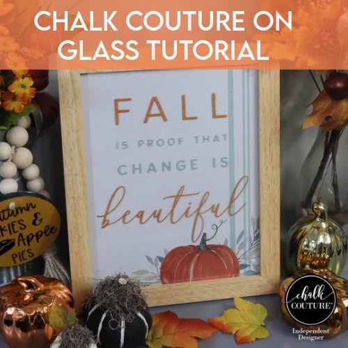 How to Create Amazing Fall Decor with Chalk Couture - Rustic Chic by Designs By Gaddis