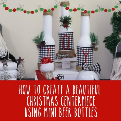 Christmas Decor | Beer Bottle Christmas DIY | Buffalo Checked JOY Bottles - Rustic Chic by Designs By Gaddis