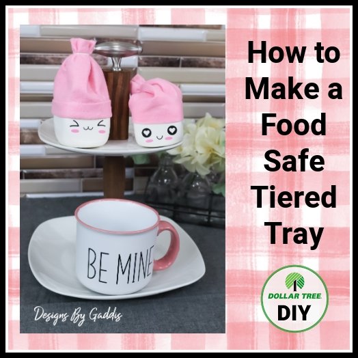 How to Make a Food Grade Tiered Tray Using Dollar Tree Plates for Less Than $5 - Rustic Chic by Designs By Gaddis