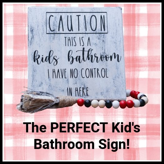 The PERFECT Kid's Bathroom Sign | Design Space Tutorial - Rustic Chic by Designs By Gaddis