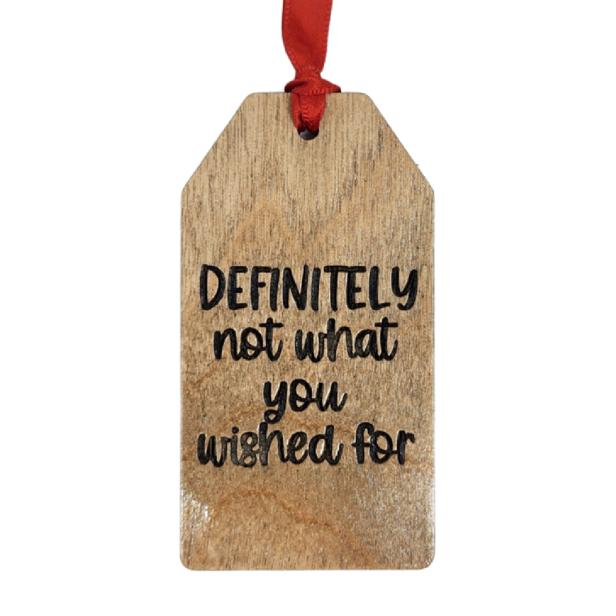 Funny Phrase Wood Gift/Stocking Tags