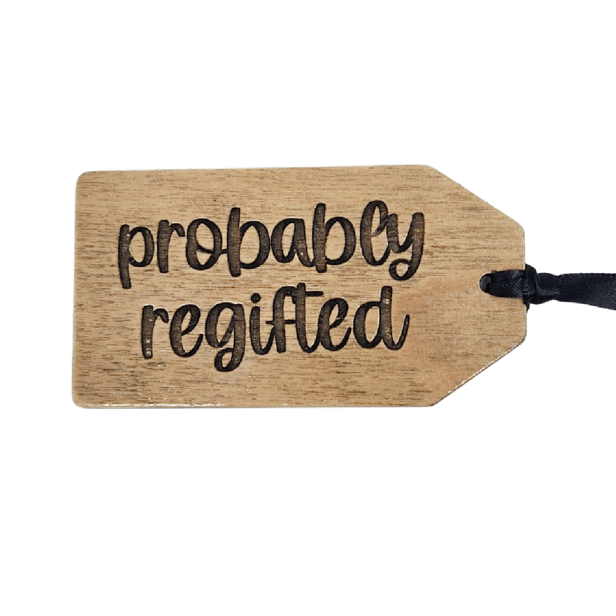 Funny Phrase Wood Gift/Stocking Tags