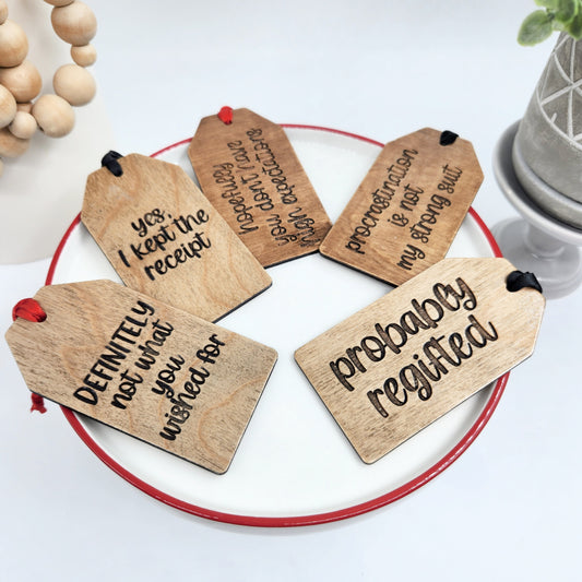 Funny Phrase Wood Gift/Stocking Tags